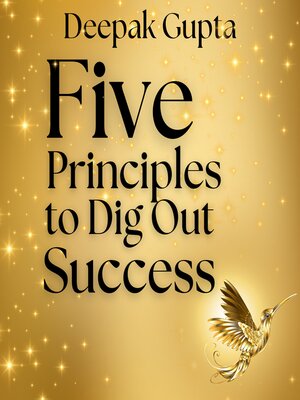 cover image of 5 Principles to Dig Out Success